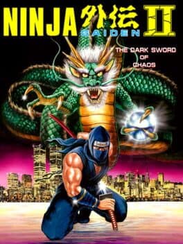 Ninja Gaiden II: The Dark Sword of Chaos
